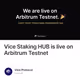 Vice Staking HUB is live on Arbitrum Testnet