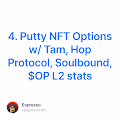 4. Putty NFT Options w Tam Hop Protocol Soulbound OP L2 stats