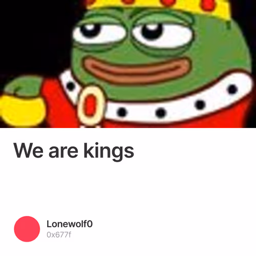 We are kings