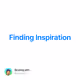 Finding Inspiration