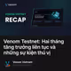 Venom Testnet: Hai tháng tăng trưởng liên tục và những sự kiện thú vị