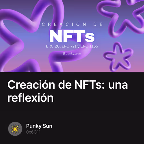 Creación de NFTs: una reflexión
