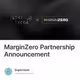 MarginZero Partnership Announcement