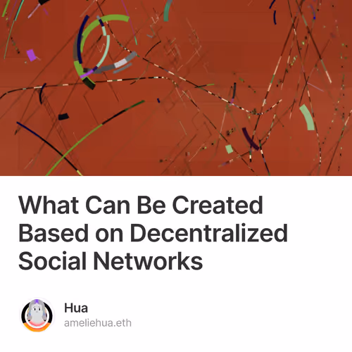 What Can Be Created Based on Decentralized Social Networks