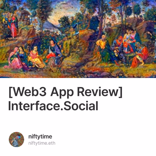 [Web3 App Review] Interface.Social