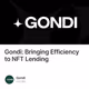 Gondi: Bringing Efficiency to NFT Lending