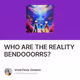 WHO ARE THE REALITY BENDOOORRS?