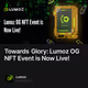 Towards Glory: Lumoz OG NFT Event is Now Live!