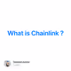 What is Chainlink ?