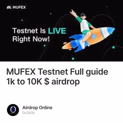 MUFEX Testnet Full guide 1k to 10K $ airdrop