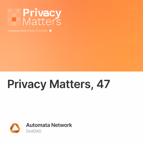 Privacy Matters, 47