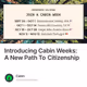 Introducing Cabin Weeks: A New Path To Citizenship