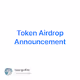 Token Airdrop Announcement