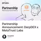 Partnership Announcement: DerpDEX x MetaTrust Labs