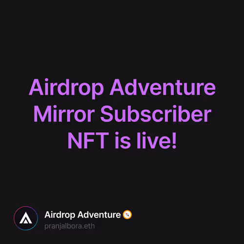 Airdrop Adventure Mirror Subscriber NFT is live!