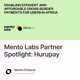 Mento Labs Partner Spotlight: Hurupay