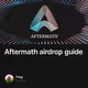 Aftermath airdrop guide