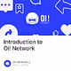Introduction to Oi Network