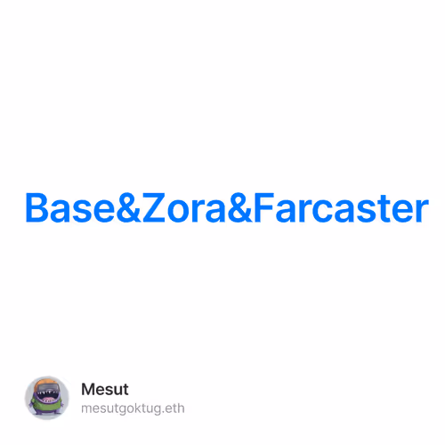 Base&Zora&Farcaster