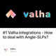 #1 Valha integrations - How to deal with Angle-SLPs?