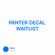 PANTER DECAL WAITLIST