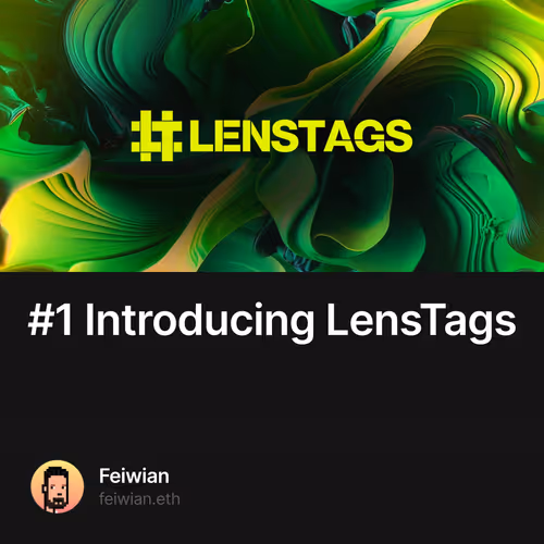 #1 Introducing LensTags