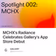 MCHX's Radiance Celebrates Gallery's App Store Debut