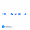 BITCOIN is FUTURE!