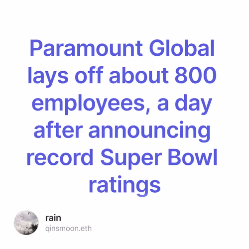 Paramount Global lays off about 800 employees, a day after announcing record Super Bowl ra