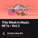 This Week in Music NFTs - Oct 3