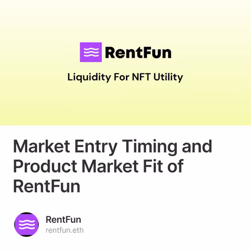 Market Entry Timing and Product Market Fit of RentFun