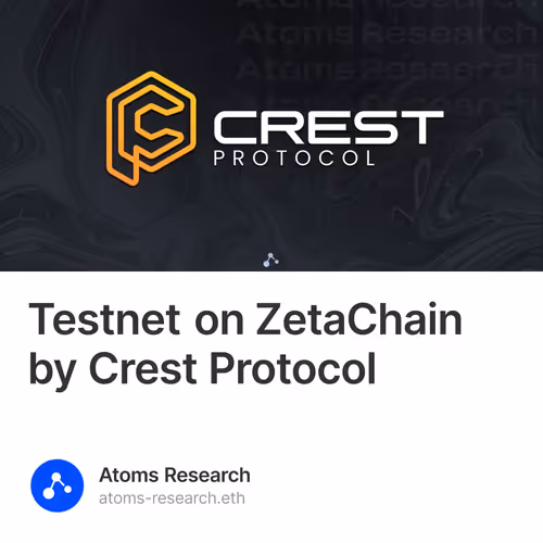 Testnet on ZetaChain by Crest Protocol