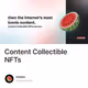 Content Collectible NFTs