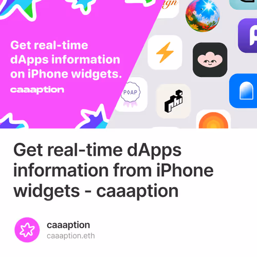 Get real-time dApps information from iPhone widgets - caaaption