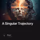 A Singular Trajectory