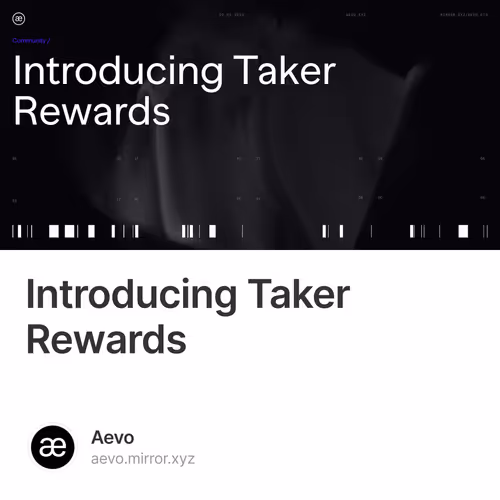 Introducing Taker Rewards