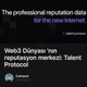 Web3 Dünyası 'nın reputasyon merkezi: Talent Protocol