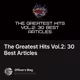 The Greatest Hits Vol.2: 30 Best Articles