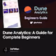 Dune Analytics A Guide for Complete Beginners
