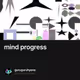 mind progress