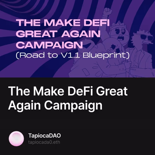 The Make DeFi Great Again Campaign
