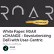 White Paper: R0AR xCHANGE - Revolutionizing DeFi with User-Centric Innovation