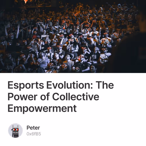 Esports Evolution: The Power of Collective Empowerment