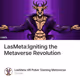 LasMeta:Igniting the Metaverse Revolution