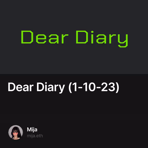 Dear Diary (1-10-23)
