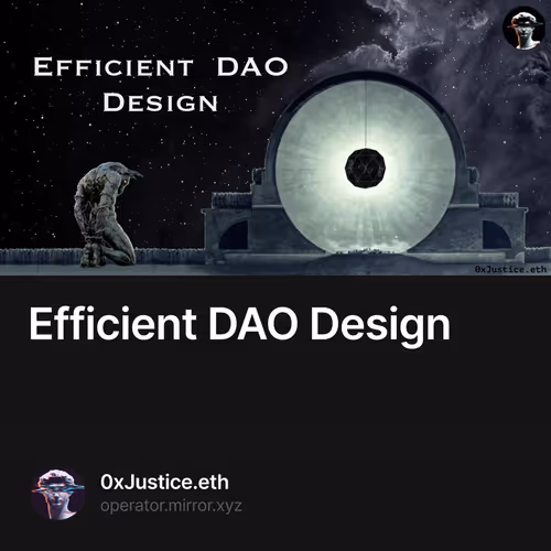 Efficient DAO Design