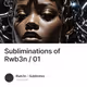 Subliminations of Rwb3n / 01