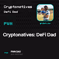 Cryptonatives: DeFi Dad