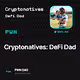 Cryptonatives: DeFi Dad