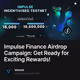 Impulse Finance Airdrop Campaign: Get Ready for Exciting Rewards!